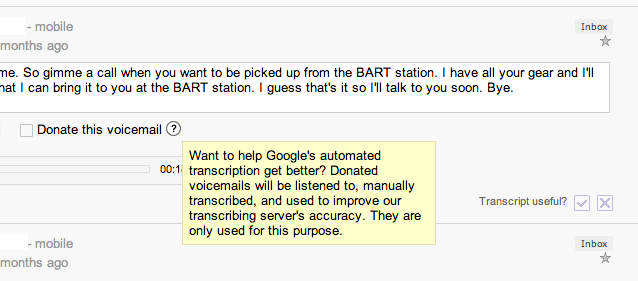 Google Voice prompts users to "donate" their voice mail transcription.